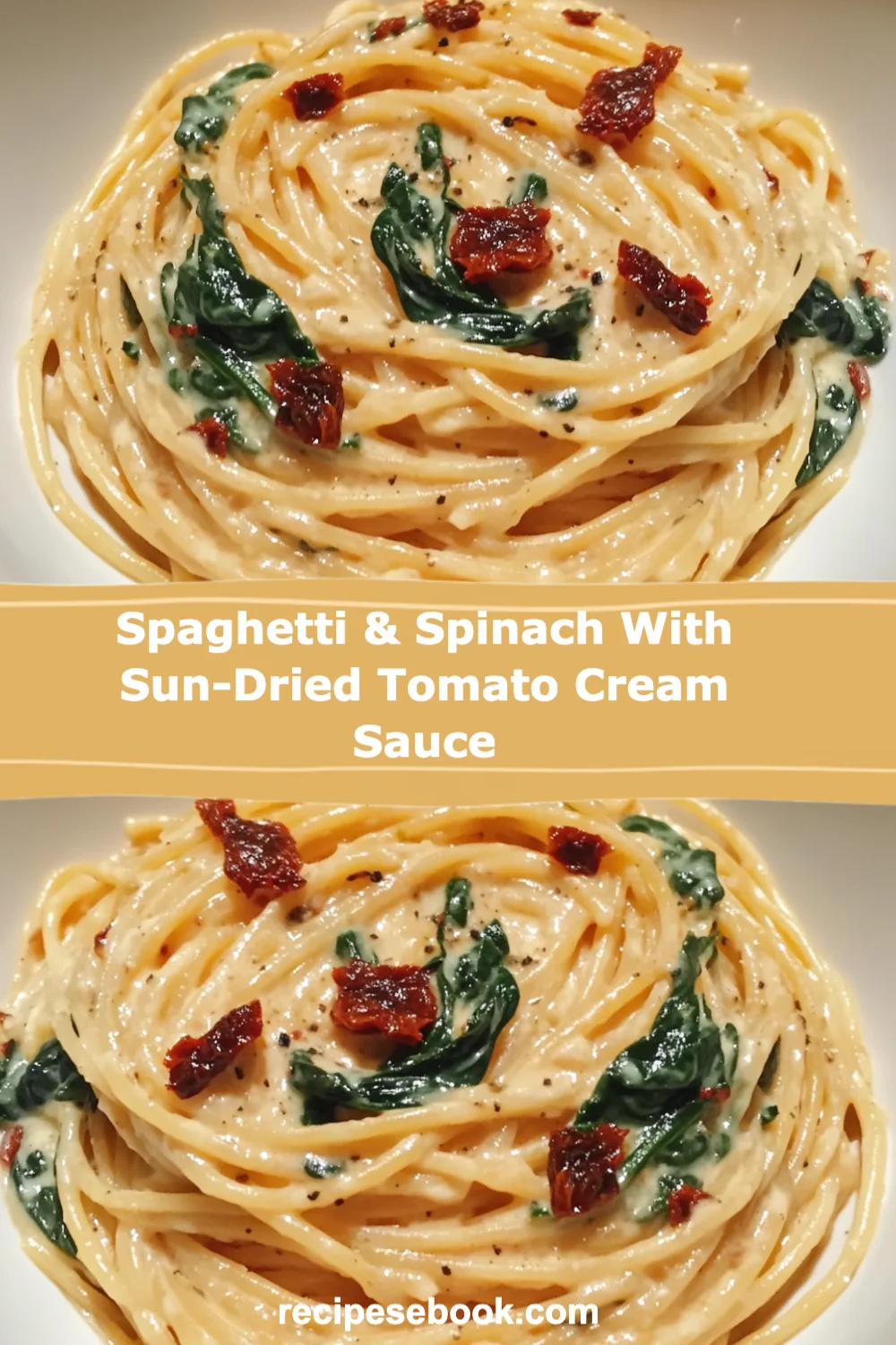 Delicious Spaghetti & Spinach with Sun-Dried Tomato Cream Sauce Ready in 30 Minutes!