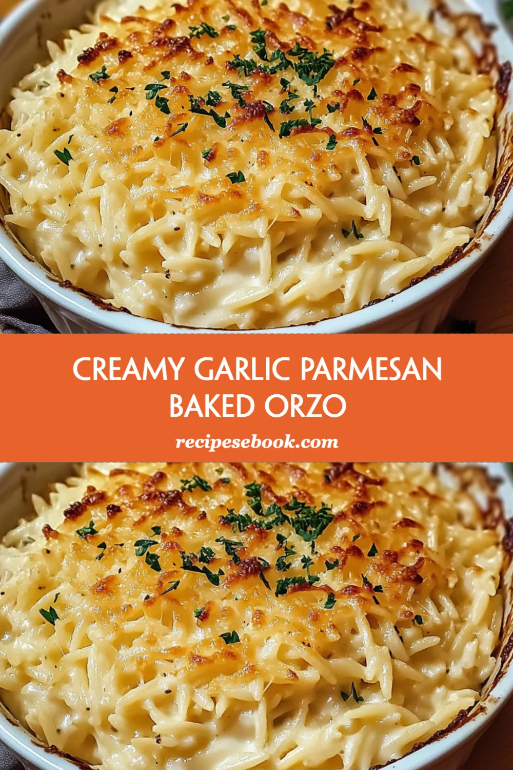 Creamy Garlic Parmesan Baked Orzo Recipe