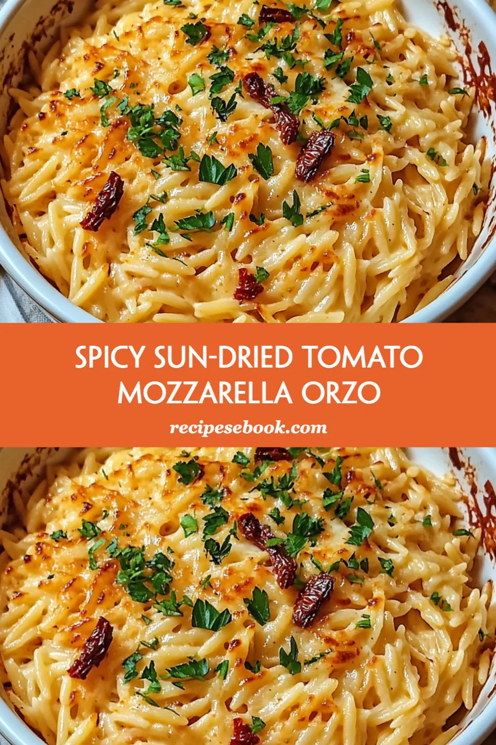 Spicy Sun-Dried Tomato Mozzarella Orzo Recipe